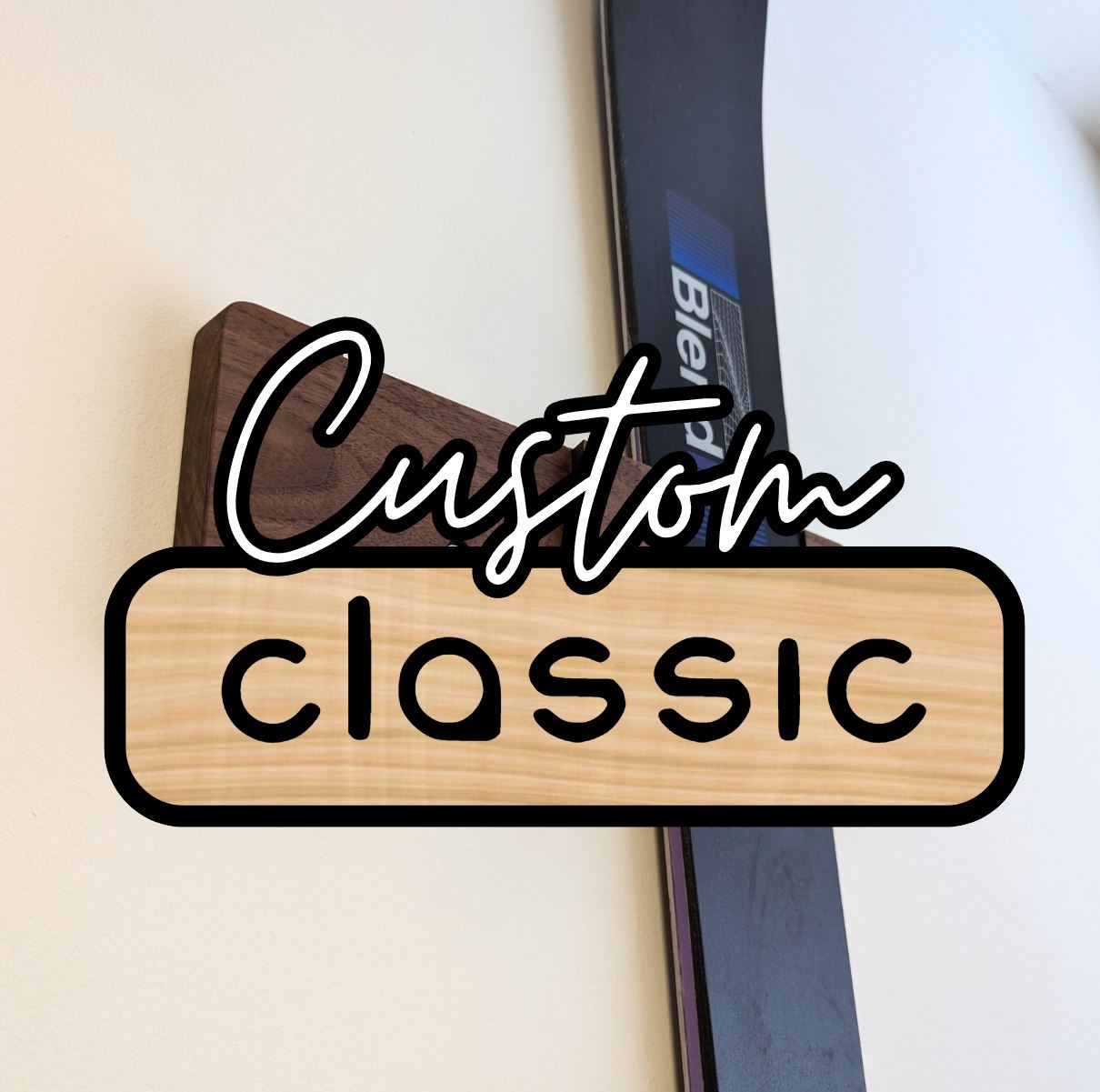 Custom classic mounts